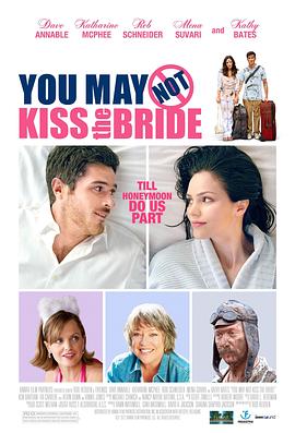 你不可以吻新娘 (2011) 海报